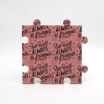 Base de Copos "We Will Always Be Friends"