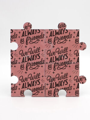 Base de Copos "We Will Always Be Friends"