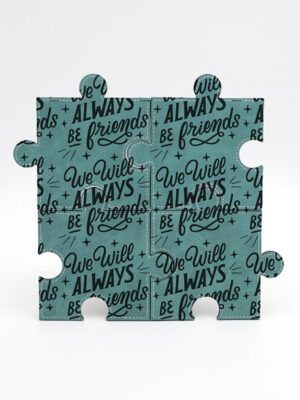 Base de Copos "We Will Always Be Friends"