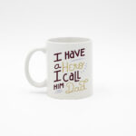 Caneca "Hero Call Dad"