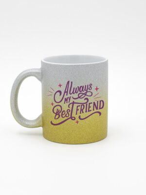 Caneca Gliter "Always My Best Friend"