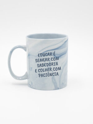 Caneca Mármore "Educar é Semear …"