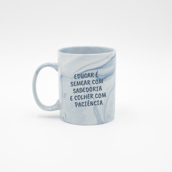 Caneca Mármore "Educar é Semear …"