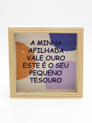 Moldura Mealheiro "Afilhada Vale Ouro"