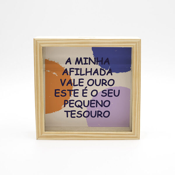 Moldura Mealheiro "Afilhada Vale Ouro"