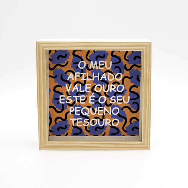 Moldura Mealheiro "Afilhado Vale Ouro"