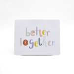 Mouse Pad "Better Together"