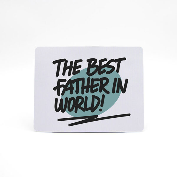 Mouse Pad "Best Father"