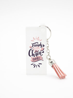 Porta Chaves com Pendente "Friends Chosen Family"