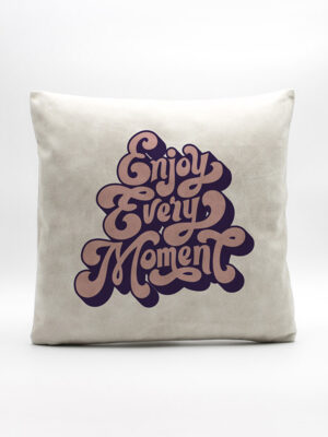 Almofada em Pele Sintética "Enjoy Every Moment"