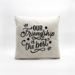 Almofada em Pele Sintética "Our Friendship Is the Best"